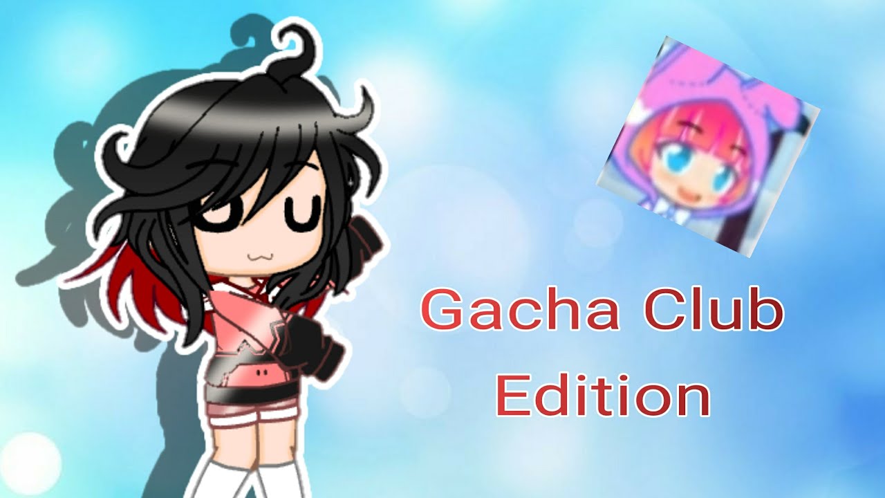 How to get Gacha Club edition, •, GC, •