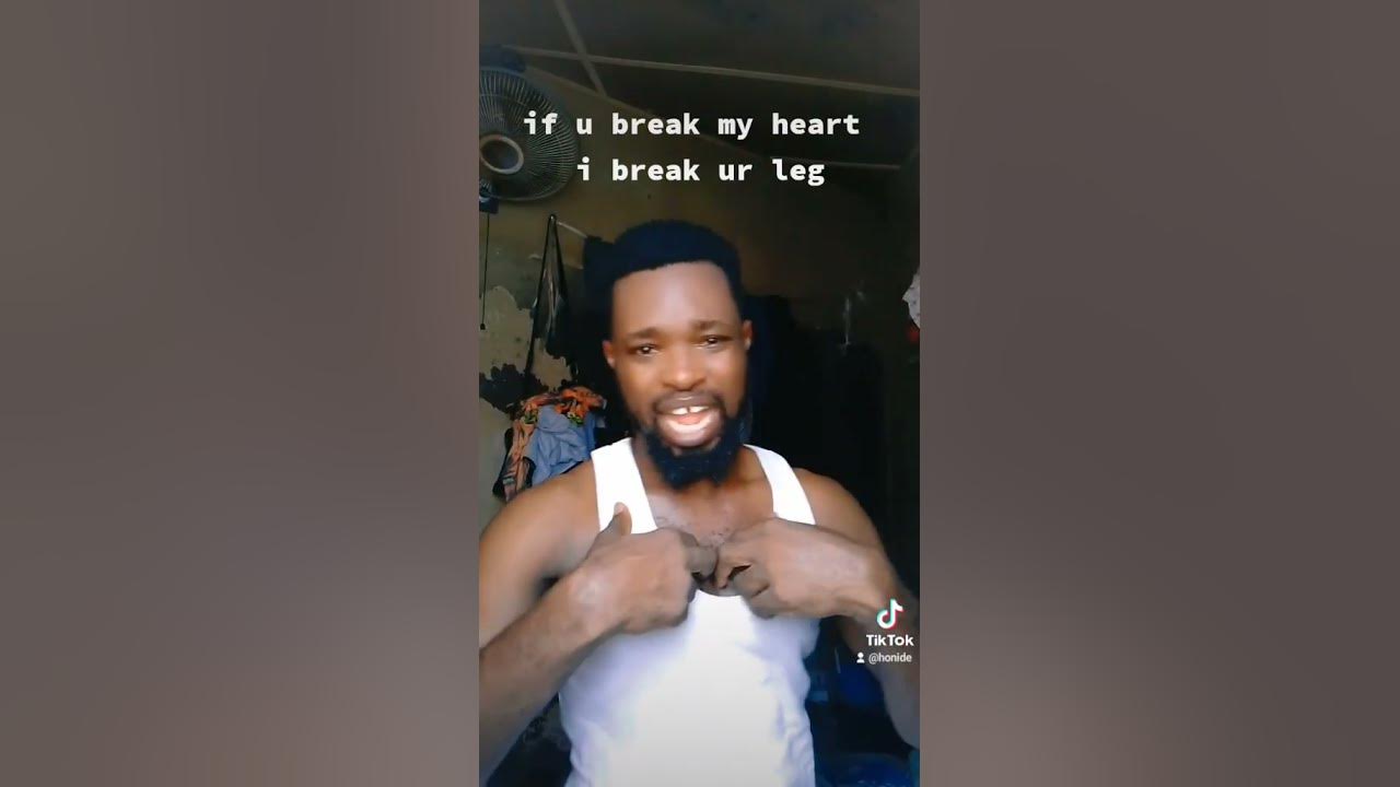 if-u-break-my-heart-i-will-break-ur-leg-comedy-viral-youtube