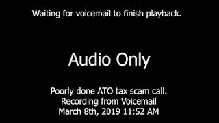 Another ATO Scam Call: Caught on Voicemail!