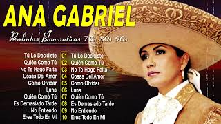 ANA GABRIEL 70s, 80s GRANDES EXITOS ~ ANA GABRIEL EXITOS SUS MEJORES CANCIONES