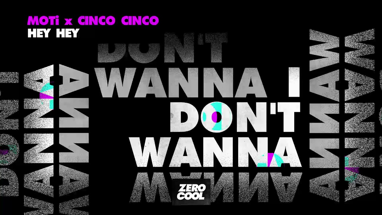 在 YouTube 上观看 MOTi x Cinco Cinco - Hey Hey 在 YouTube 上观看 MOTi x Cinco Cinco - Hey Hey