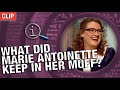 QI | What Did Marie Antoinette Keep In Her Muff?