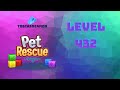 Pet Rescue Saga Level 432 No Hammers TOBIAS DEAMON 