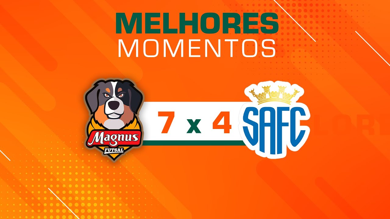 LNF 2025 - MELHORES MOMENTOS - MAGNUS 7 X 4 SANTO ANDRÉ