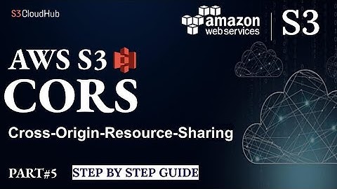 #12 AWS S3 Master Classes | understanding How CORS Works In AWS S3 | Introducing AWS S3 CORS |