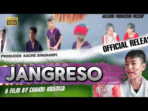 JANGRESO  KARBI SHORT MOVIE  OFFICIAL RELEASE  2023  Hirjumeproduction