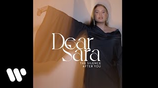 Dear Sara - The Silence After You (Official Audio)