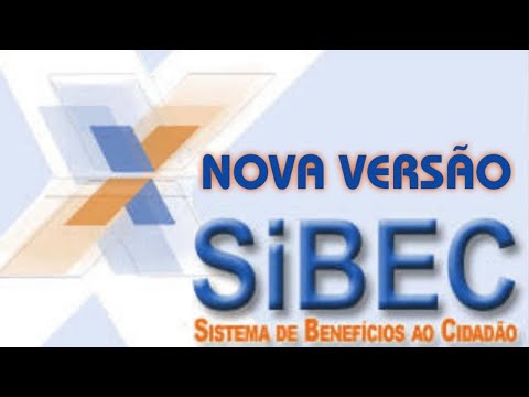 Vem ai nova versão do SIBEC - Sistema de Benefícios ao Cidadão / Bolsa Família