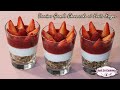 Recette de Verrines au Granola façon Cheesecake, Compotée Fraise Framboise (sans sucre raffiné)