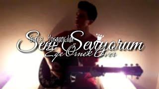 Günce Yorgancılar - Seni Seviyorum | (Ege Örnek Cover)