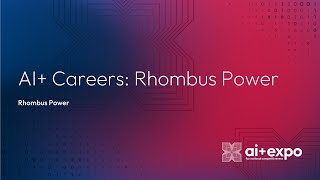 AI+ Careers: Rhombus Power
