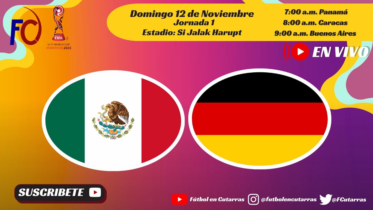 MÉXICO VS ALEMANIA EN VIVO Mundial Sub 17 Indonesia YouTube