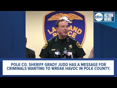 Sheriff Grady Judd has message for criminals