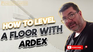 How to level a floor with an Ardex feather finish, SelfDrying, CementBased Underlayment