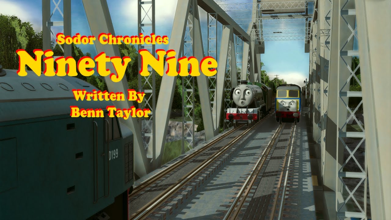 Sodor Chronicles series 3 Episode 3 Ninety Nine