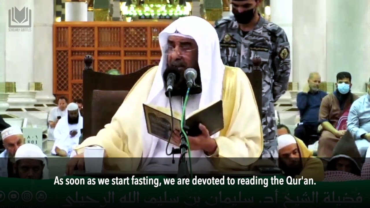 Put in Place a Schedule for the Qur'an This Ramadhan | Shaykh Sulayman al-Ruhayli حفظه الله