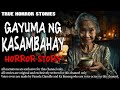 Gayuma ng kasambahay horror story  true horror stories  tagalog horror