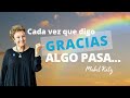 "Cada vez que digo 'Gracias' algo pasa...." · Mabel Katz en Mantra FM · Argentina, Junio 2012
