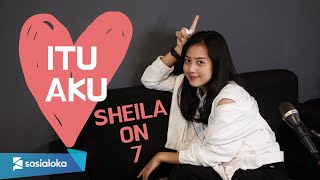 ITU AKU - SHEILA ON 7 | MICHELA THEA