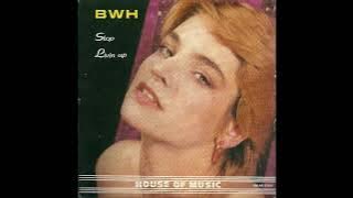 B.W.H. - Livin Up (1983)