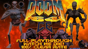 DOOM 64 CE: The Absolution full playthrough Watch Me Die! 100% - 4K - Fan Remaster