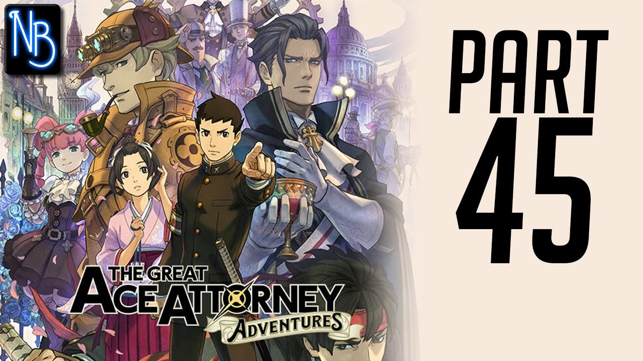 The Great Ace Attorney: Adventures Walkthrough Part 45 No Commentary