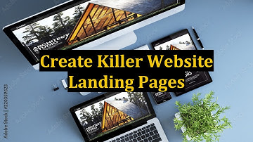 Create Killer Website Landing Pages