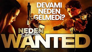 Neden Tutmadı? - Wanted 2008 Devam Filmi Neden Bir Türlü Gelmedi?