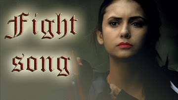 ► Elena Gilbert | Fight song