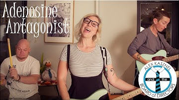 Alex Kasznel & the Board of Directors - "Adenosine Antagonist" (Official Music Video)