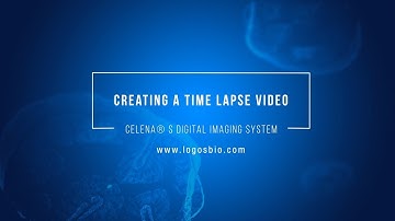 Time lapse: Creating a time lapse video with the CELENA® S