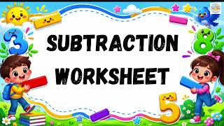 🔥 Subtraction Worksheet for Kids | Easy Math Practice for LKG, UKG & Grade 1 | Fun Learning Activity