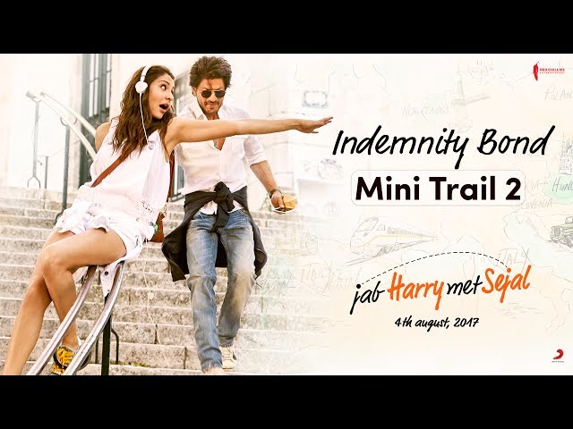 Jab Harry Met Sejal Scene By Scene Part 3: Indemnity Bond