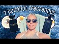 7 Great Coconut Fragrances | Glam Finds | Unisex Fragrances | Fragrance Reviews |