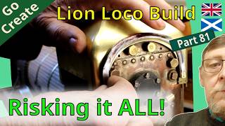 How I'm building a Vintage Steam Locomotive | Lion (Titfield Thunderbolt) in 5"g  - Part 81