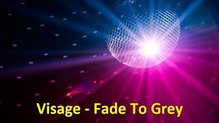 Visage - Fade To Grey (Lyrics) - YouTube