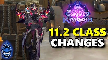BIG Class Changes Coming In  Patch 11.2 - Reviewing Each Spec - Samiccus Discusses & Reacts