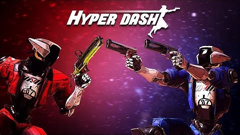 Hyper Dash VR Domination Gameplay 2-26-2020 (Alpha 2 on the Oculus Quest)