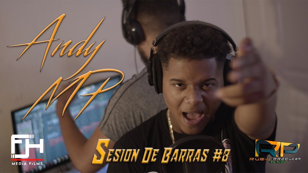 ANDY MP || SESION DE BARRAS #8 || Rubio Producer El Alíen 👽 - YouTube