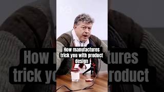 How manufactures trick you with product design