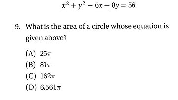 SAT Prep Geometry & Trigonometry 6-3 Circles and Their Equations Q9