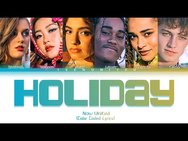 Letra e tradução: 'Holiday' - Now United