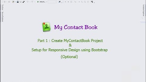 MyContactBook: Part 1 - Create Project & Setup for Responsive Design using Bootstrap
