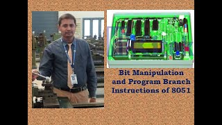 Bit Manipulation and Program Branch Instructions of 8051