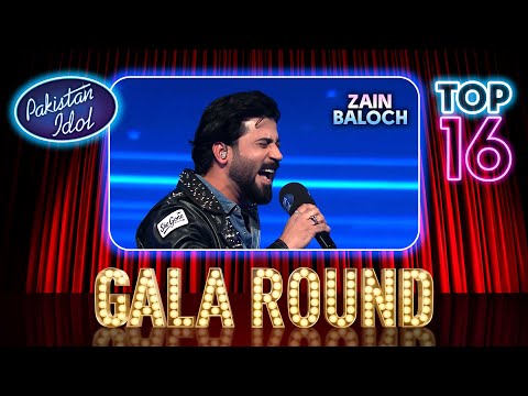 Pakistan Idol Episode 13 Gala Round Zain Baloch Deewanay By Fuzon Pakistan Idol 2025