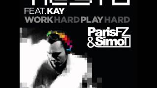Tiesto feat. Kay - Work Hard, Play Hard (Paris FZ & Simo T Remix) Resimi