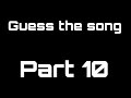 Guess the popular song: Part 10