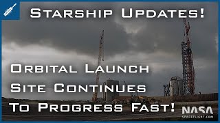 SpaceX Starship Updates! Orbital Launch Site Continues to Progress Fast in Boca Chica! TheSpaceXShow