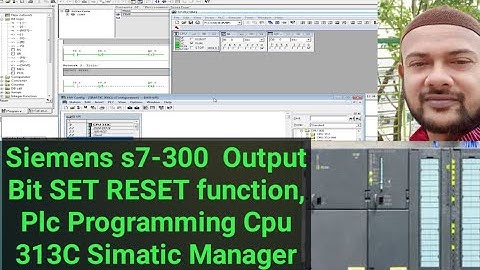 Siemens s7-300  Output Bit SET RESET function, Plc Programming Cpu 313C Simatic Manager