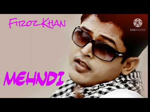 MEHANDI  Nikka Zaildar 2 Feroz Khan Song